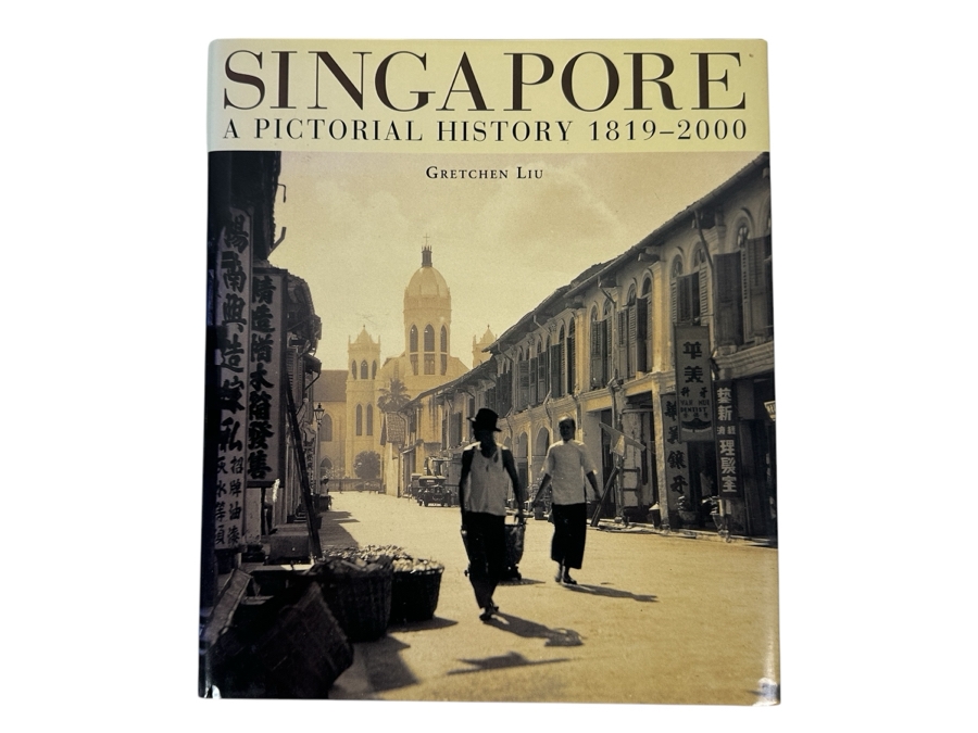 Just Added - Hardcover Book Singapore: A Pictorial History 1819-2000 By Gretchen Liu [Photo 1]