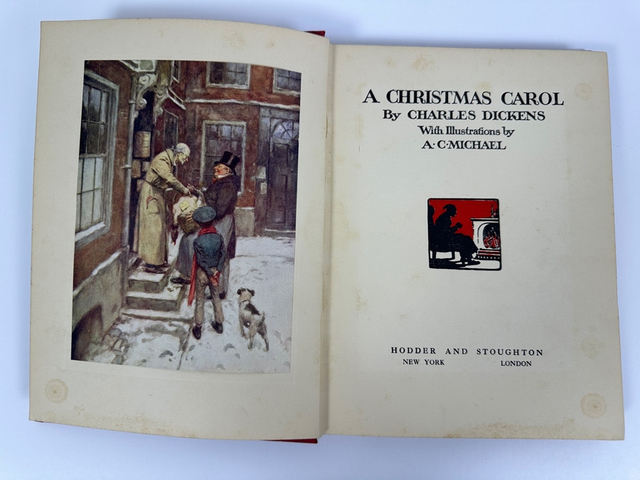 A Christmas Carol By Charles Dickens With Illustrations By A. C. Michael Published By Hodder And Stoughton Printed In The City Of London At The Edinburgh Press [Photo 3]