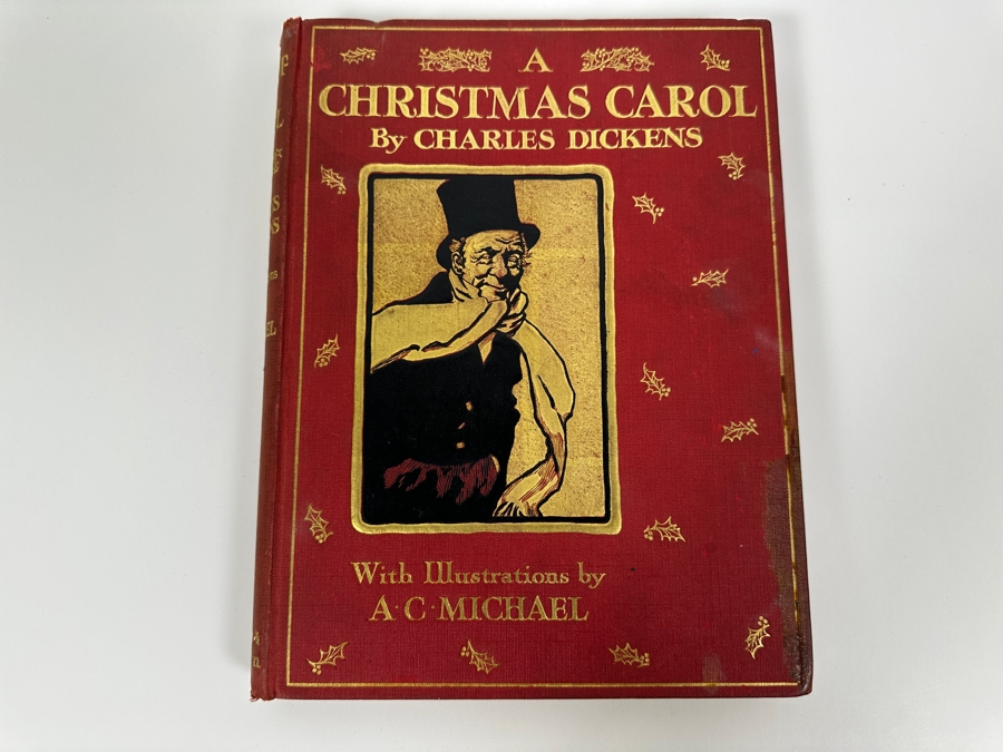 A Christmas Carol By Charles Dickens With Illustrations By A. C. Michael Published By Hodder And Stoughton Printed In The City Of London At The Edinburgh Press [Photo 2]