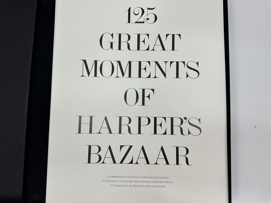 Just Added - 125 Great Moments Of Harper's Bazaar Folio Collection Of Outstanding Photographs, Illustrations & Texts From Harper's Bazaar Celebration 125th Anniversary Retails $125 [Photo 8]