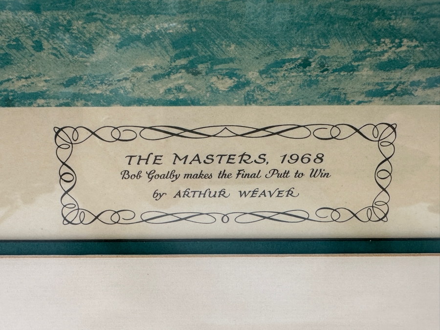 Just Added - Vintage 1969 Hand Signed Arthur Weaver Print With Hand Drawn Illustration Titled 'The Masters, 1968' With Bob Goalby Making The Final Putt To Win 24 X 18 Framed 32.5 X 28 [Photo 3]