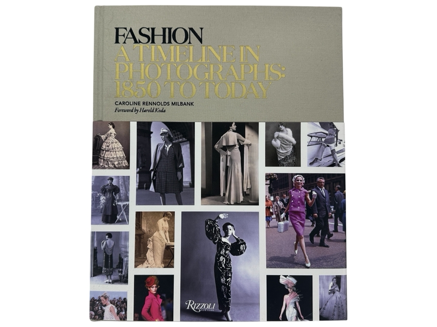 Hardcover Book Fashion: A Timeline In Photographs: 1850 To Today By Caroline Rennolds Milbank Rizzoli [Photo 1]