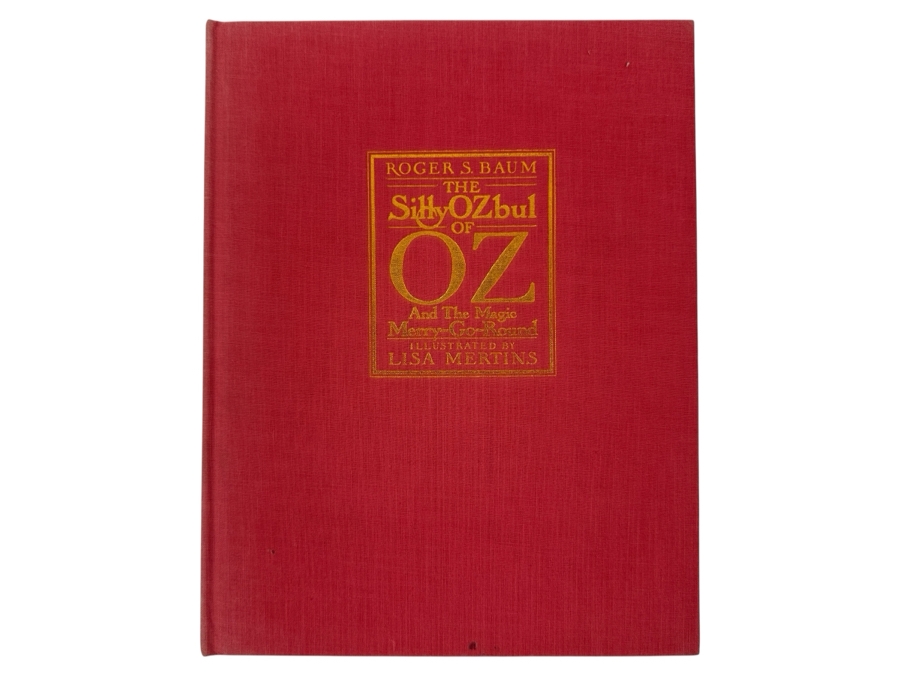 Signed Roger S. Baum Hardcover Book The Silly Ozbul Of Oz And The Magic Merry-Go-Round [Photo 1]