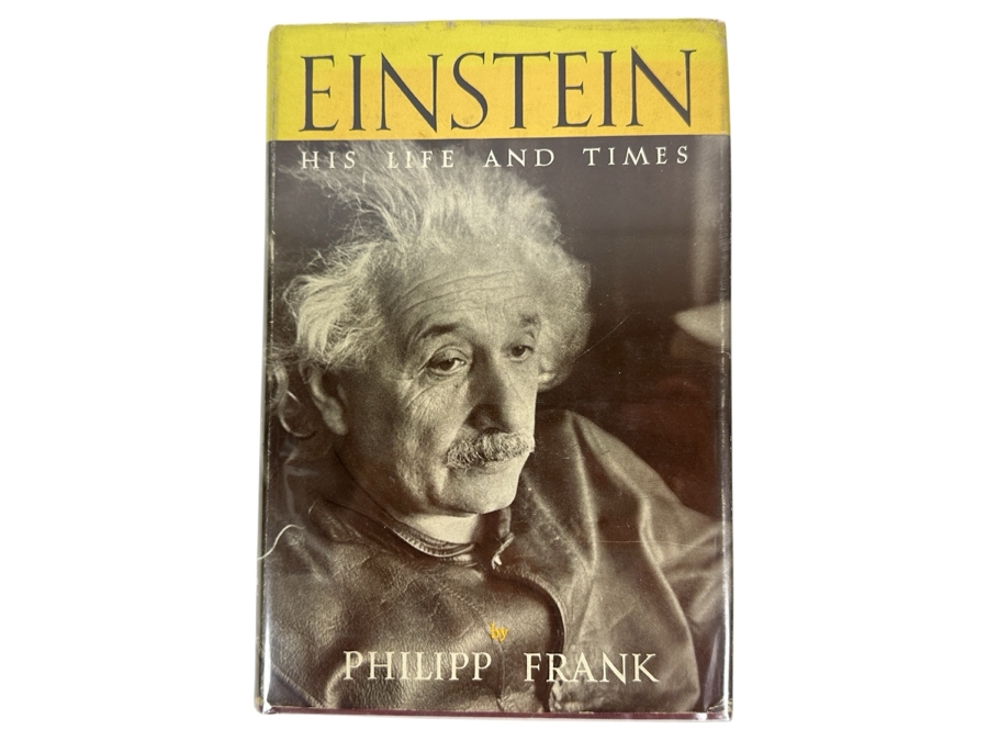 Fourth Printing Hardcover Book Einstein His Life And Times By Philipp Frank