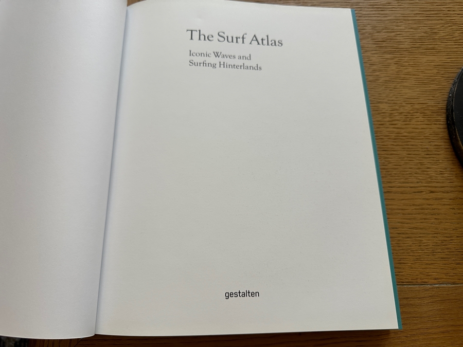 The Surf Atlas Iconic Waves And Surfing Hinterlands Gestalten Hardcover Book [Photo 2]