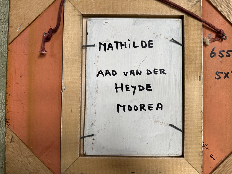 Aad Van Der Heyde (-2018, Dutch) Original Oil Painting On Board Titled 'Mathilde' Titled And Signed Verso Moorea (Island In French Polynesia) Dated 1996 5 X 7 Framed 13 X 15 [Photo 8]