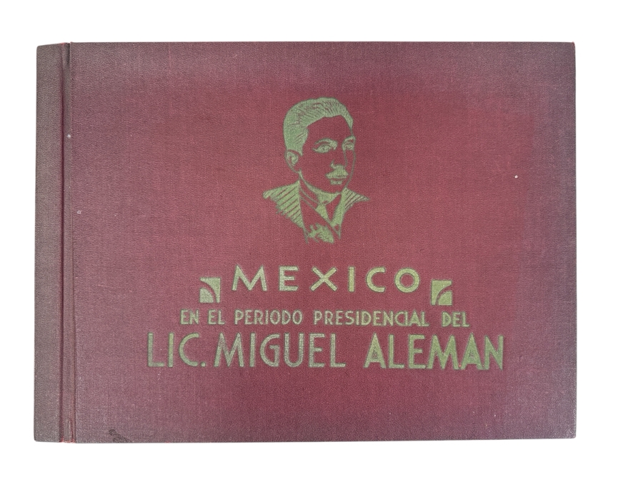 Hardcover Book Mexico En El Periodo Presidencial Del Lic. Miguel Aleman [Photo 2]