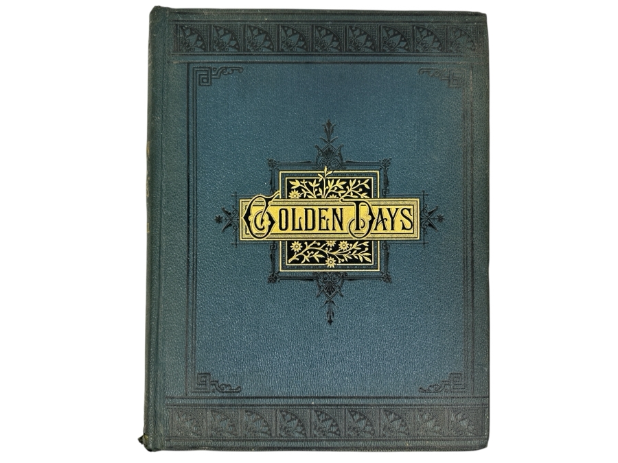 Just Added - Vintage 1886-1887 Golden Days For Boys And Girls Publications Hardcover Bound [Photo 2]
