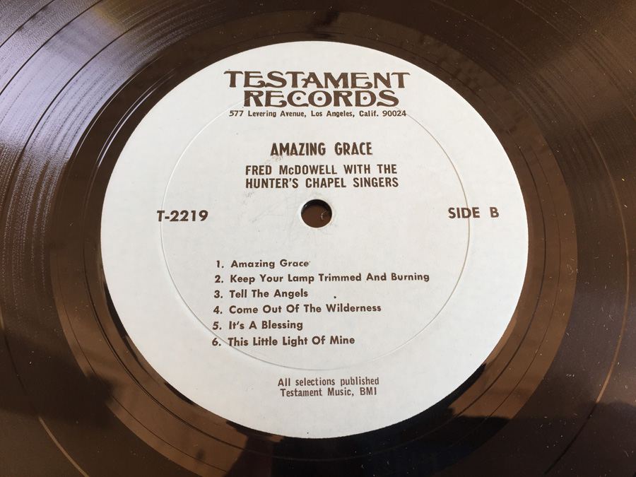 Fred McDowell With Hunter's Chapel Singers, The ‎- Amazing Grace - Testament Records ‎- T-2219 [Photo 6]
