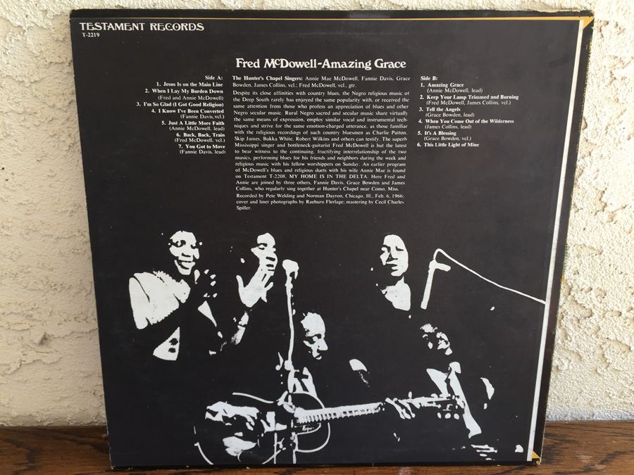 Fred McDowell With Hunter's Chapel Singers, The ‎- Amazing Grace - Testament Records ‎- T-2219 [Photo 2]