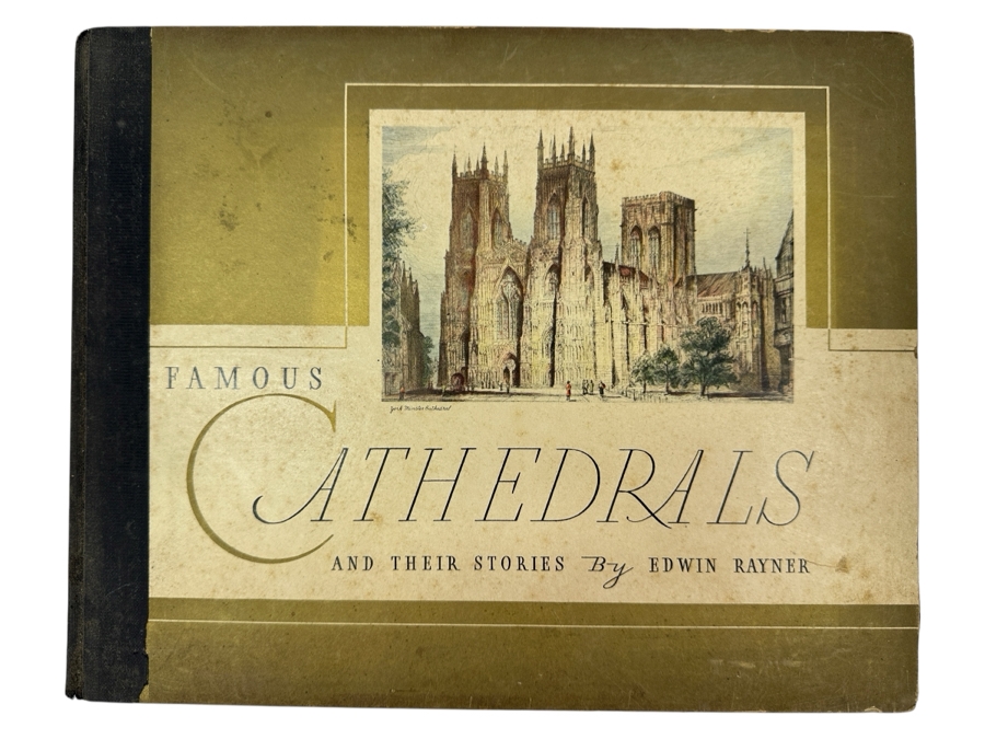 Just Added - Vintage 1935 Hardcover Book Famous Cathedrals And Their Stories By Edwin Rayner
