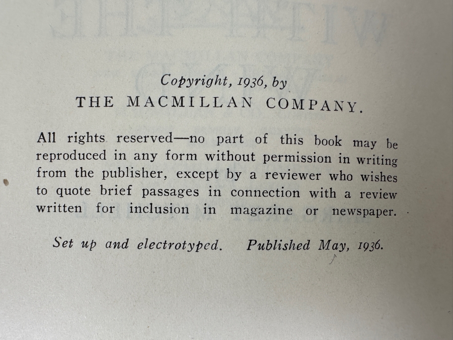 Rare First Printing Of Gone With The Wind By Margaret Mitchell With The Original First Printing Dust Jacket May, 1936 Date - Book In Excellent Condition - Original Dust Jacket Has Some Damage Estimate $5,000-$8,000 [Photo 16]