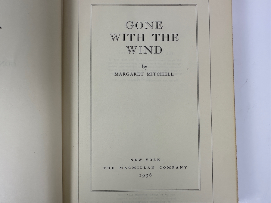 Rare First Printing Of Gone With The Wind By Margaret Mitchell With The Original First Printing Dust Jacket May, 1936 Date - Book In Excellent Condition - Original Dust Jacket Has Some Damage Estimate $5,000-$8,000 [Photo 14]