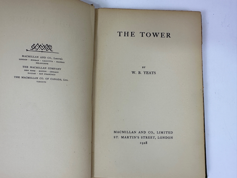 Just Added - Rare First Printing 1928 Hardcover Book Of The Tower By W. B. Yeats Considered His Greatest Collection Of Poetry Published By Macmillan And Co., Limited London 1928 Estimate $1,100-$1,500 [Photo 3]