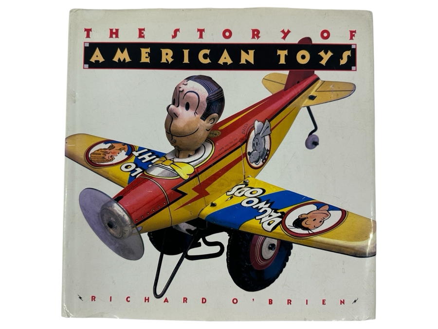 1990 First Edition Hardcover Book The Story Of American Toys By Richard O'Brien