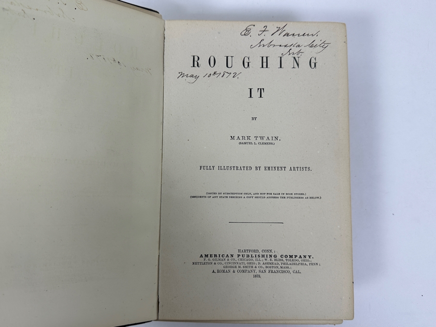 Antique 1872 Hardcover First Edition Book Roughing It By Mark Twain (Samuel L. Clemens) Featuring Twain's Humorous Travelogue Of His Journey To The Wild West & Hawaii Published By American Publishing Company - Damaged Spine - Estimate $1,000-$2,500 [Photo 10]