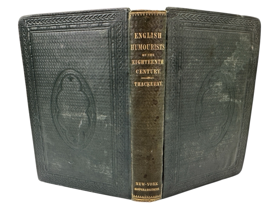 Antique 1853 First Edition Hardcover Book English Humourists Of The Eighteenth Century - A Series Of Lectures By W. M. Thackeray Published By Harper & Brothers