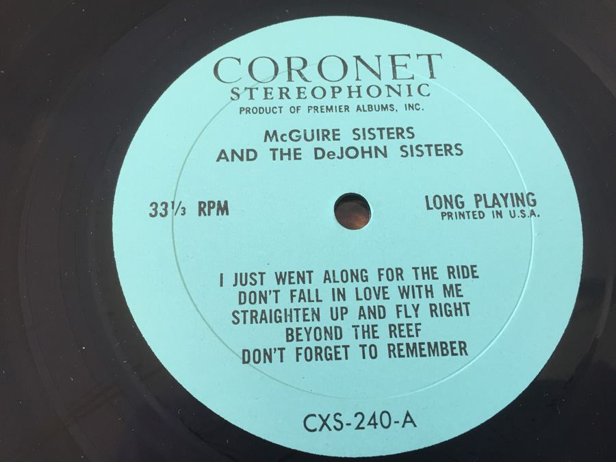 McGuire Sisters, The Also DeJohn Sisters, The Featuring Charlie Francis - Starring The McGuire Sisters - Coronet Records ‎– CXS-240 [Photo 4]
