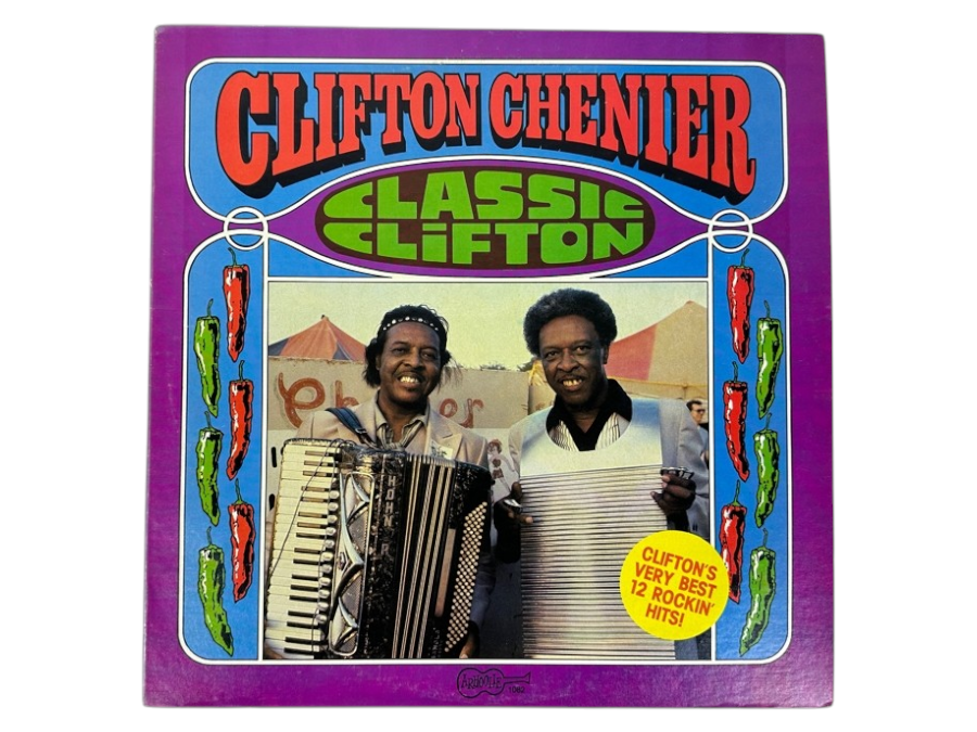 Clifton Chenier - Classic Clifton, Arhoolie 1082, 1982 Vinyl Record