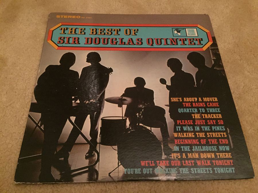 Sir Douglas Quintet, The - The Best Of The Sir Douglas Quintet - Tribe Records ‎- TRS 47001 [Photo 1]