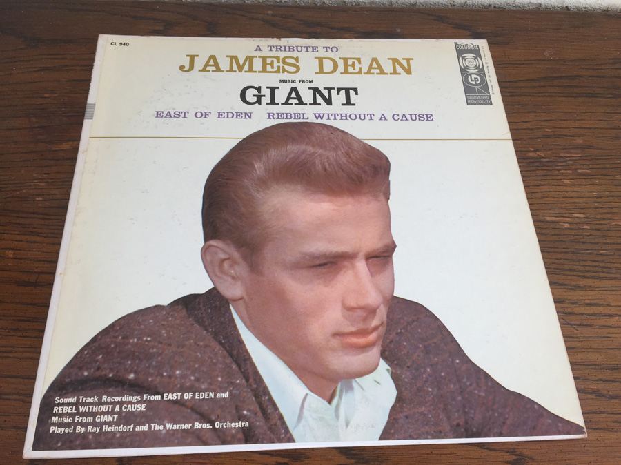 Ray Heindorf - Warner Bros. Studio Orchestra ‎- A Tribute To James Dean. Music From Giant, East Of Eden, Rebel Without A Cause - Columbia ‎- CL 940 [Photo 1]