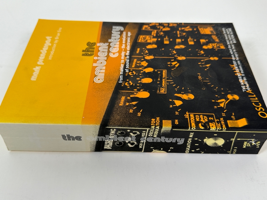 Just Added - SIGNED COPY - Paperback Book The Ambient Century By Mark Prendergast. A Journey Through Electronic Music's Evolution From Mahler To Moby. Introduction By Brian Eno. Signed By Mark Prendergast [Photo 3]