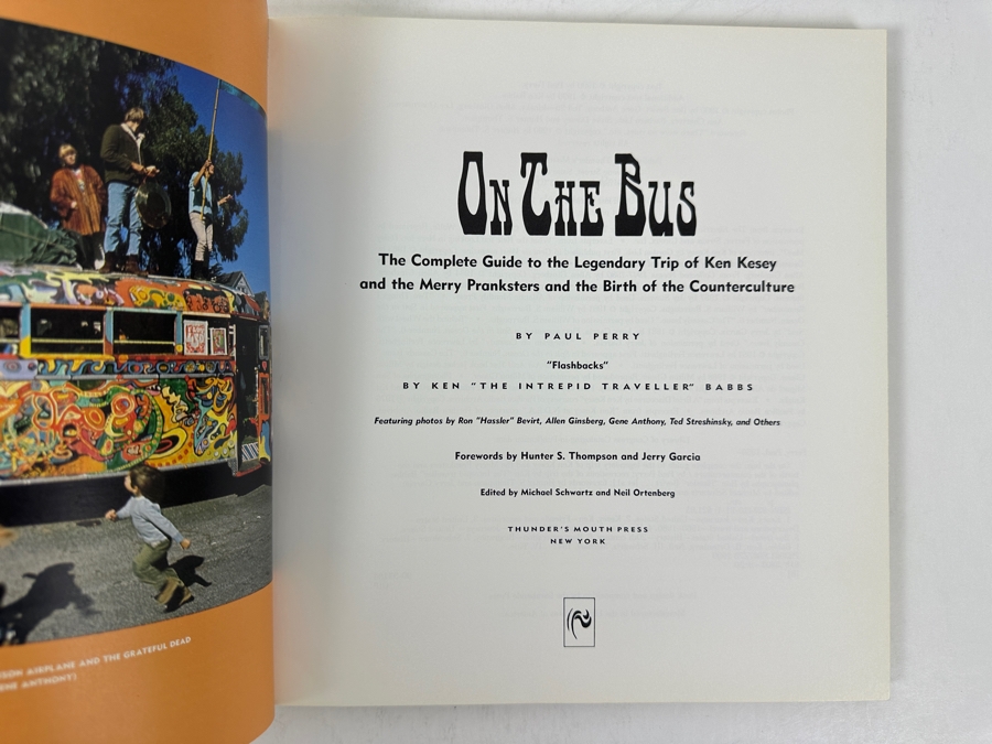 Just Added - 1990 First Printing Paperback Book On The Bus: Ken Kesey's Merry Pranksters, Counterculture, And Electric Kool-Aid Tests 25th Anniversary Edition [Photo 4]