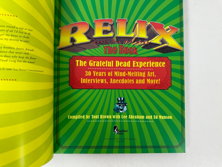 Just Added - 2009 First Edition Paperback Book Relix The Book: 30 Years Of Grateful Dead Art, Interviews, And Anecdotes [Photo 4]