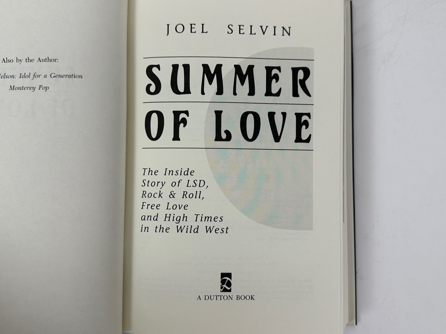 Just Added - 1994 First Printing Hardcover Book 'Summer Of Love' The Inside Story Of LSD, Rock & Roll, Free Love, And High Times In The Wild West [Photo 2]