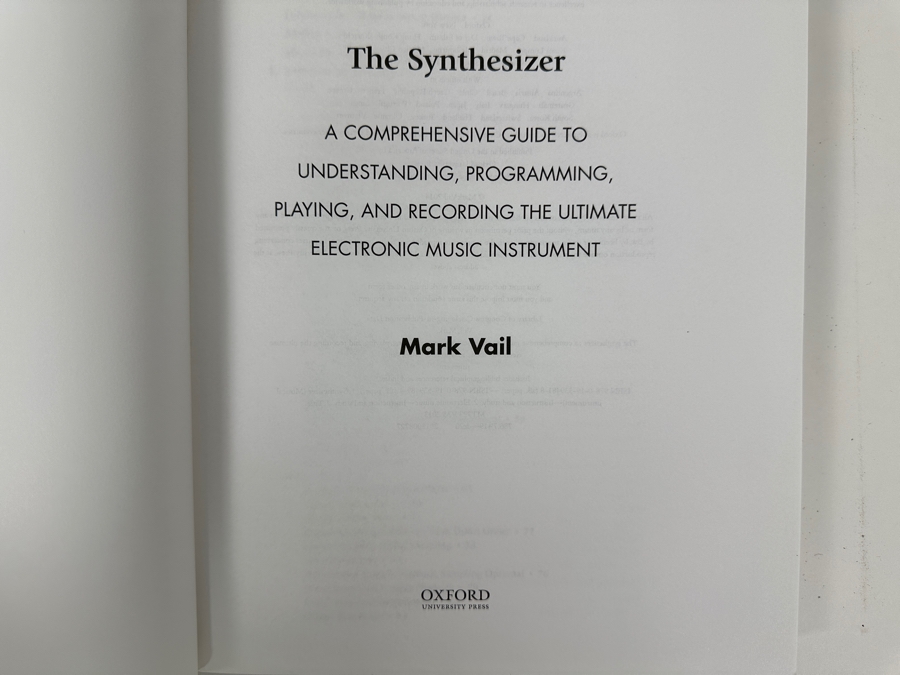 Just Added - 2014 Softcover Book 'The Synthesizer' By Mark Vail - A Comprehensive Guide For Understanding, Programming, Playing, And Recording The Ultimate Electronic Music Instrument [Photo 2]