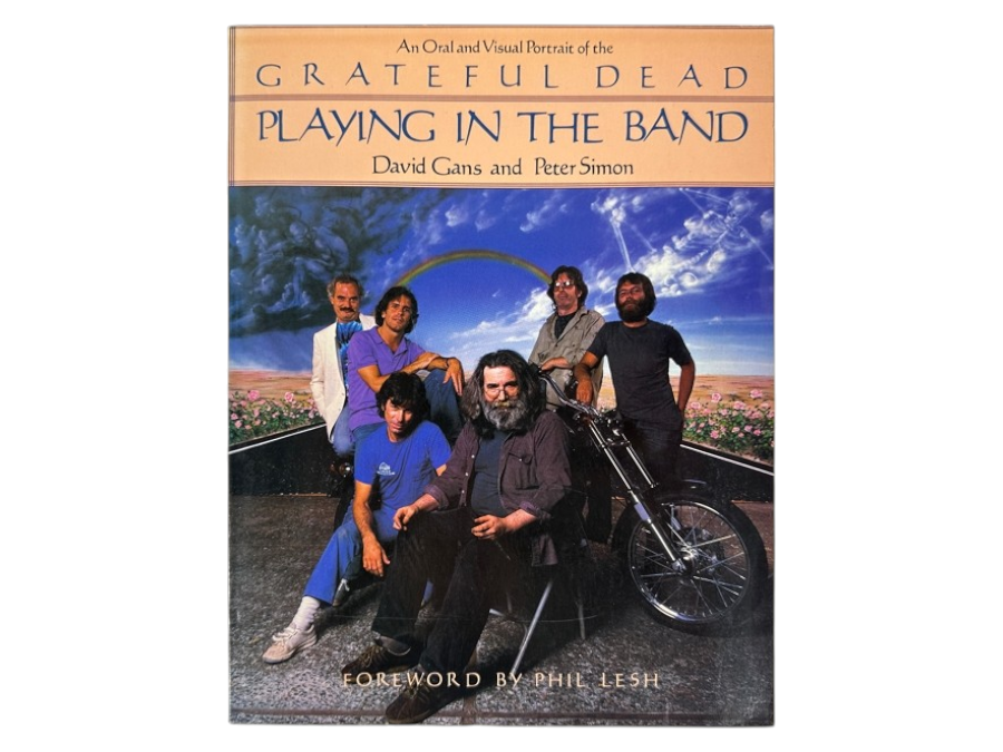 Just Added - First Edition Softcover Book 'Playing In The Band' An Oral And Visual Portrait Of The Legendary Grateful Dead By David Gans And Peter Simon