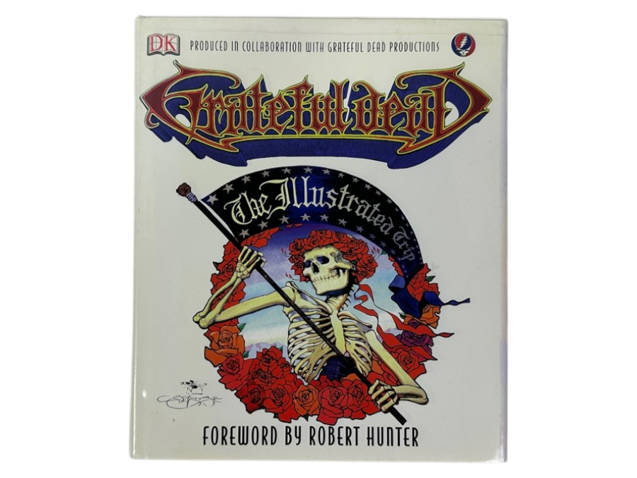 Just Added - 2003 First American Edition Hardcover Book Grateful Dead: The Illustrated Trip Produced With Grateful Dead Productions Foreword By Robert Hunter
