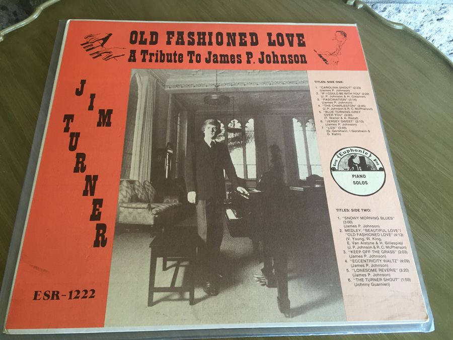 Jim Turner - Old Fashioned Love - Tribute to James P. Johnson - Euphonic - ESR-1222