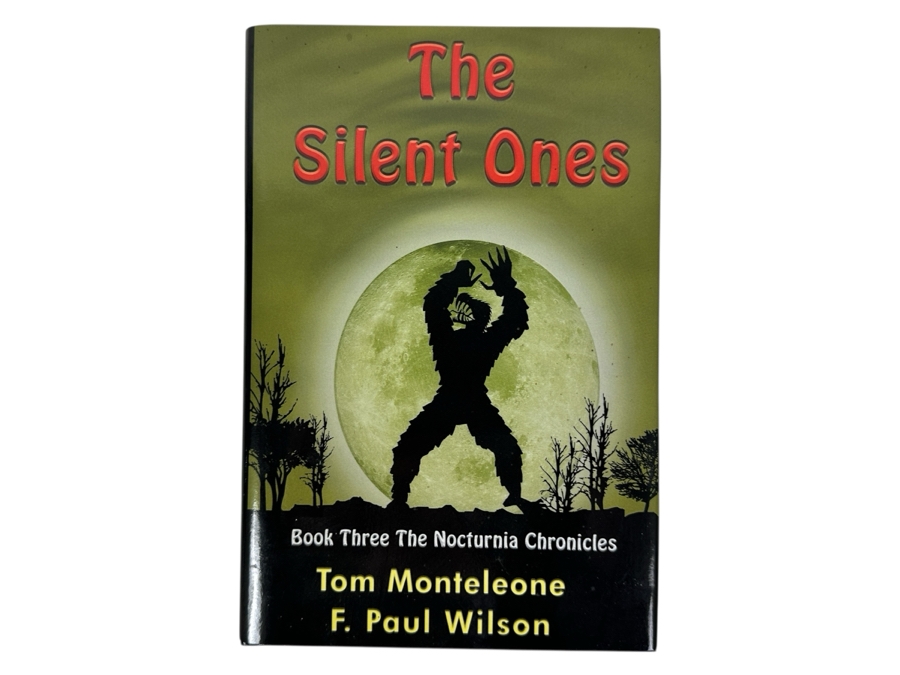 Rare Signed Limited Edition Hardcover Book The Silent Ones - Book Three The Nocturnia Chronicles Hand Signed By Tom Monteleone And F. Paul Wilson Limited To 500 Copies [Photo 2]