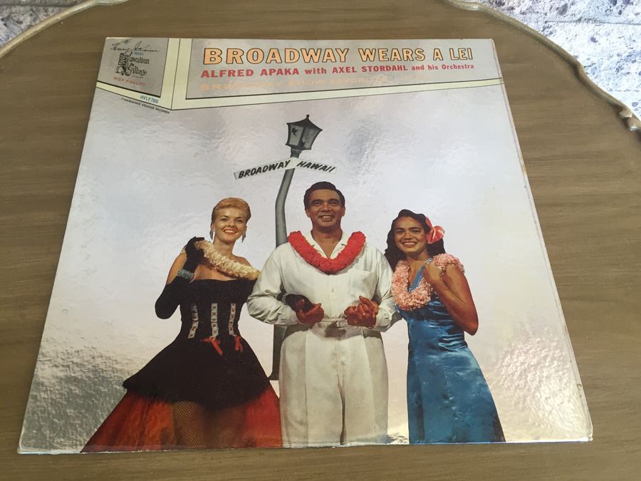 Alfred Apaka with Axel Stordahl's Orchestra - Broadway Wears A Lei - Hawaiian Village Records ‎- HV-LP-700