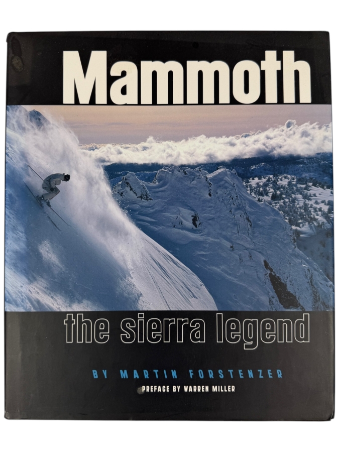 Author Signed Mammoth The Sierra Legend By Martin Forstenzer Mountain Sports Press 2002 Skiing Photography Book