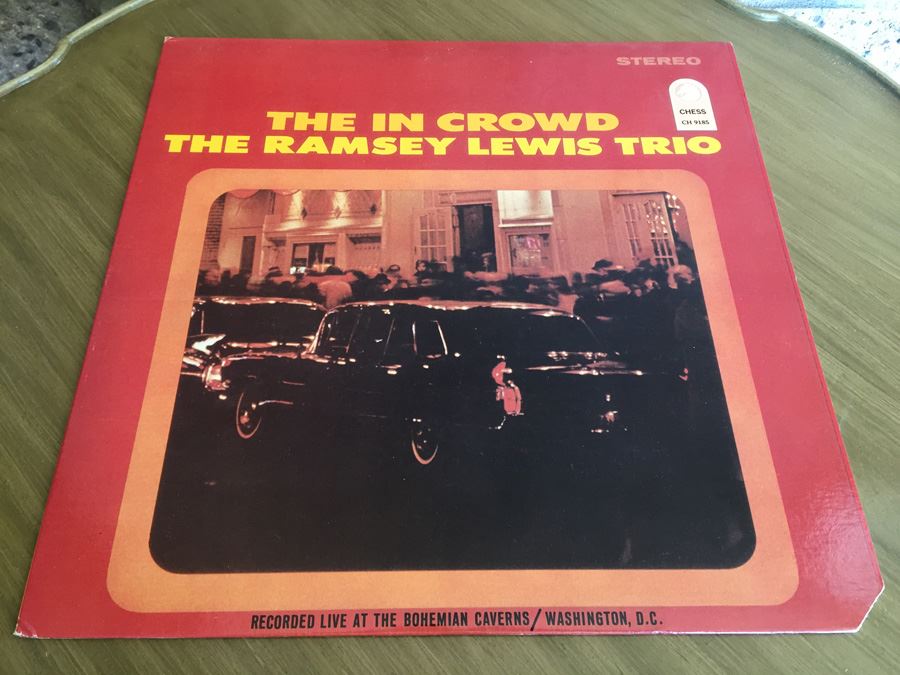 Ramsey Lewis Trio, The ‎- The In Crowd - Chess ‎- CH-9185 [Photo 1]