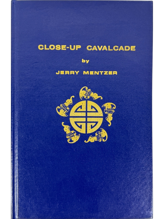 Vintage 1975 Third Printing Hardcover Book Close-Up Cavalcade By Jerry Mentzer