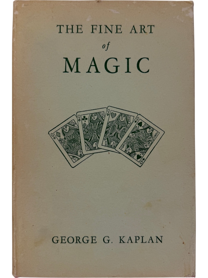 Vintage 1948 First Edition Hardcover Book The Fine Art Of Magic By George G. Kaplan Edited By Jean Hugard Published By The Fleming Book Company