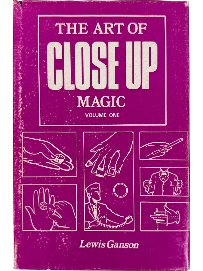 First Edition Hardcover Book The Art Of Close Up Magic Volume One By Lewis Ganson Published By Harry Stanley 'Unique Magic Studio' London, England