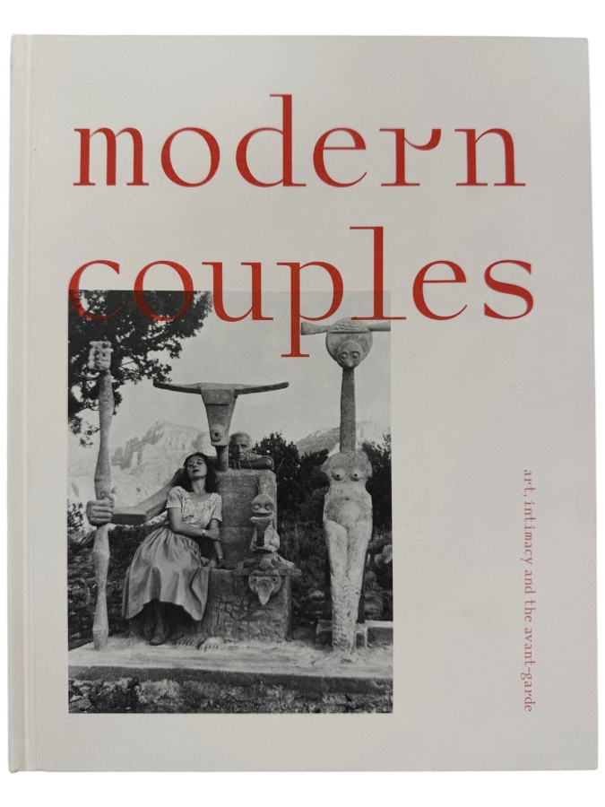Modern Couples: Art, Intimacy And The Avant-Garde Hardcover Exhibition Book Published By Prestel Munich London New York And Barbican (HA)