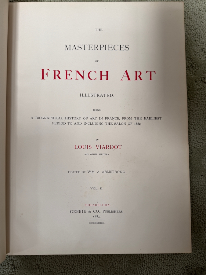 Pair Of Antique 1883 Large Leatherbound Hardcover Books The Masterpieces Of French Art Illustrated By Louis Viardot Published By Gebbie & Co. Publishers Philadelphia Volumes I & II (RSF) [Photo 8]