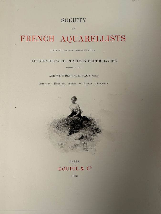 Pair Of Antique 1883 Oversized Hardcover Books Volumes I & II: Society Of French Aquarellists Illustrated With Plates In Photogravure American Edition Published By Goupil & Co. Paris, France Featuring Artists Such As Gustave Doré 13W X 17.5H X 2D (RSF) [Photo 7]