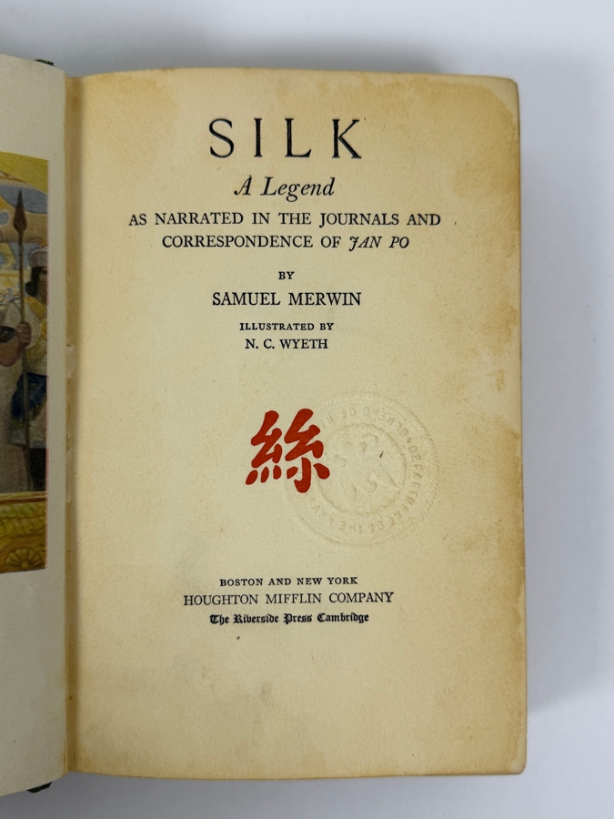 Just Added - Silk: A Legend By Samuel Merwin Third Impression Hardcover Antique Book October 1923 The Riverside Press Featuring Embossed Ownership Seal [Photo 4]