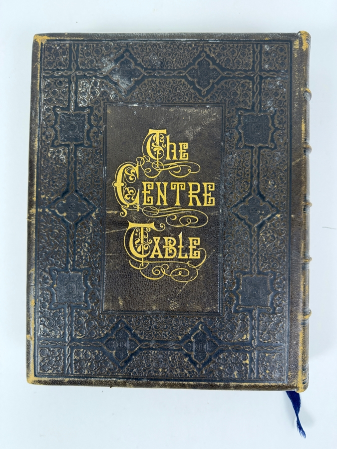 Antique 1860 First Edition Hardcover Book The Centre Table - Illustrated By Fifty Fine Engravings Published By Leavitt & Allen New York (RSF) [Photo 13]