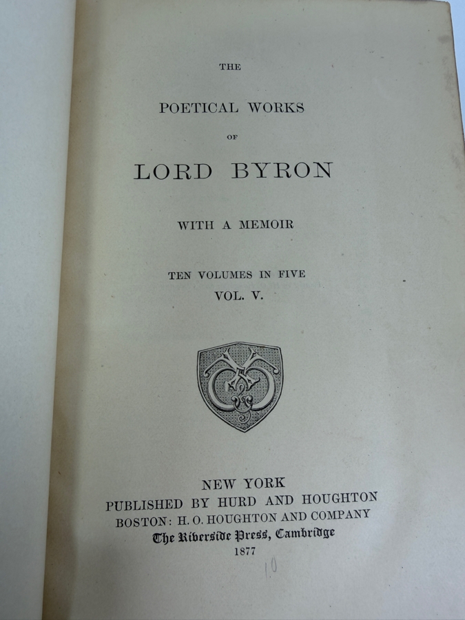 Antique 1877 First Edition Hardcover Book Set: The Poetical Works Of Lord Byron With A Memoir In Five Volumes Published By Hurd And Houghton (RSF) [Photo 9]