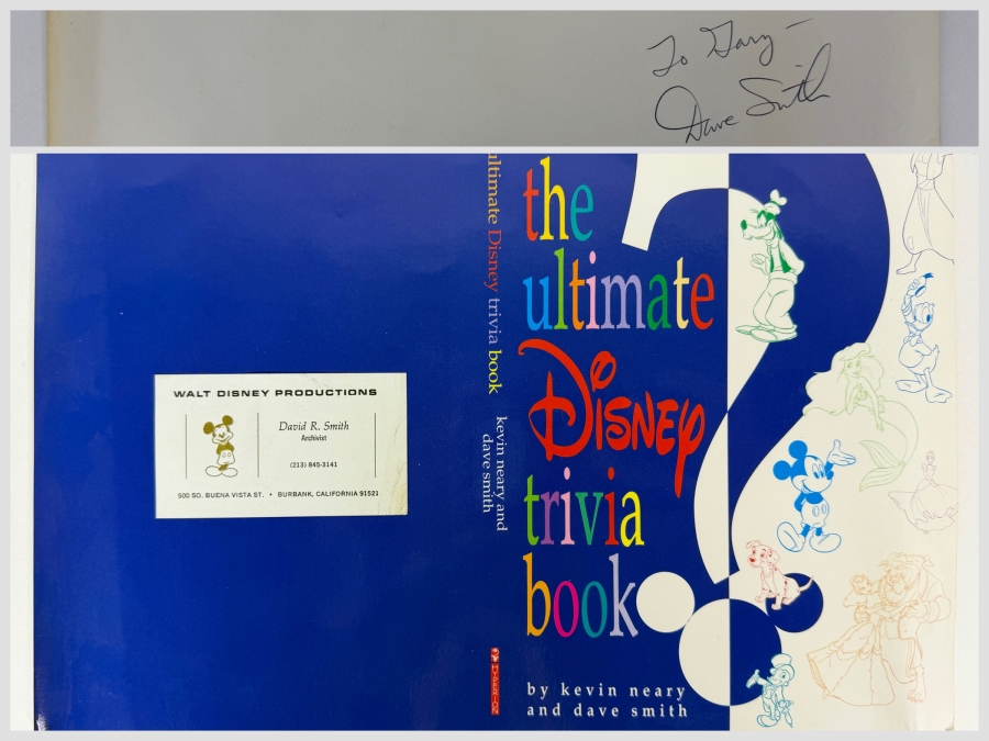 The Ultimate Disney Trivia Book ('Dustjacket Only') By Kevin Neary And Dave Smith Autographed By Dave Smith With Original Walt Disney Productions David R. Smith Archivist Business Card 9 X 13
