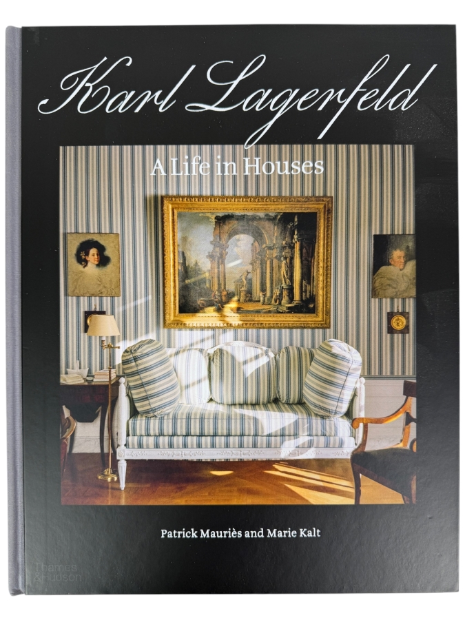 Karl Lagerfeld: A Life in Houses Hardcover Fashion History Book By Patrick Mauriès And Marie Kalt, Thames & Hudson Coffee Table Book