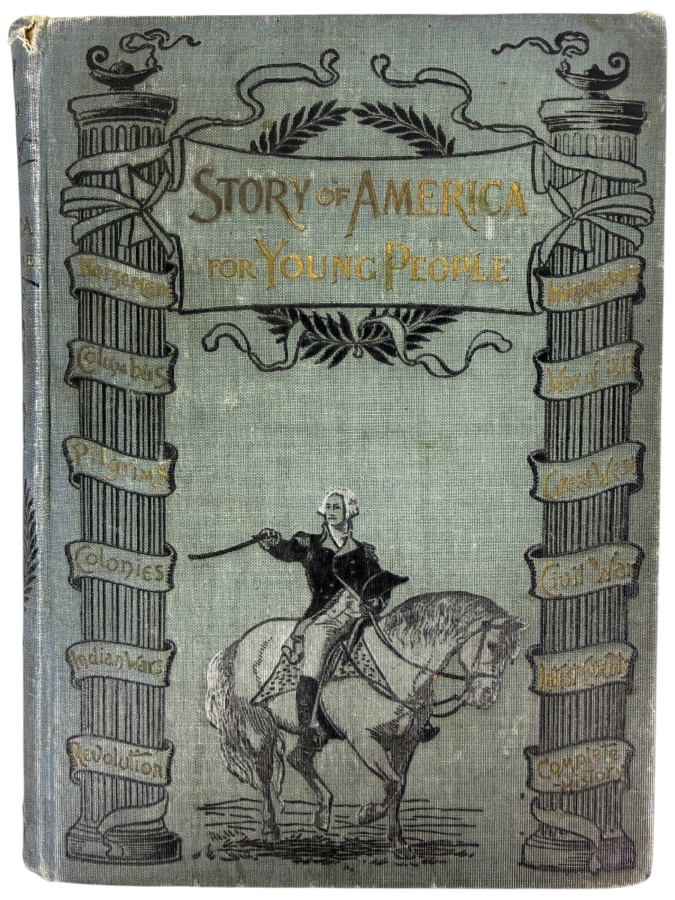 Antique 1899 Hardcover Book Story Of America for Young People from the Earliest Discoveries to the Present Time