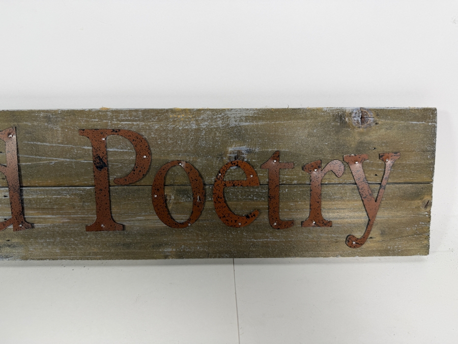 Rustic Reclaimed Wood Long Plank Wall Sign Featuring Rusted Die Cut Metal Lettering Spelling 'Wine Is Bottled Poetry' 42'W X 5'H [Photo 4]